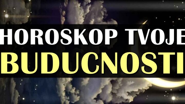 HOROSKOP TVOJE BUDUCNOSTI: Rakovi budite spremni na velika desavanja, jarcevi ocekuje vas nesto predivno, dok ovaj znak ce dobiti veliki novac!