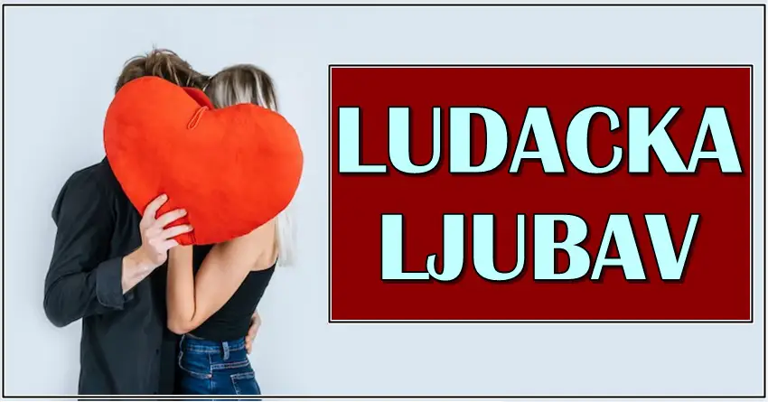 LUDACKA LJUBAV: Ovim znacima u zivot ulazi osoba koja ce ih OPCINITI na PRVI POGLED!