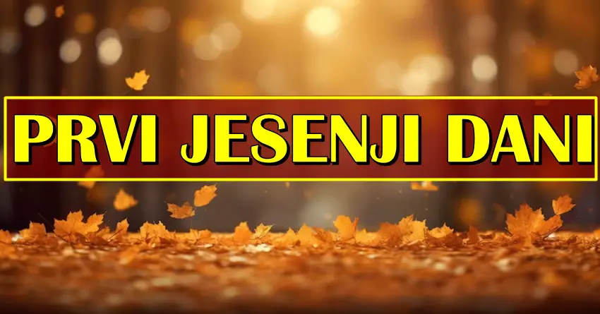 PRVI DANI JESENI ce nekim znacima pokazati da su cuda moguca, dok ce jedan znak postici uspeh!