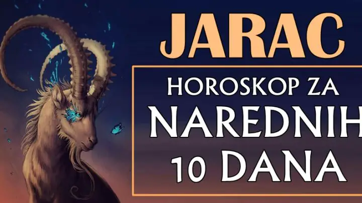 NAREDNIH 10 DANA za JARCA donose važne i velike promene! Život će im POSTATI LEPŠI!