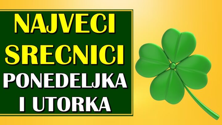 SREĆNICI PONEDELJKA I UTORKA – Ovi znaci će doživeti veliku sreću u naredna dva dana!
