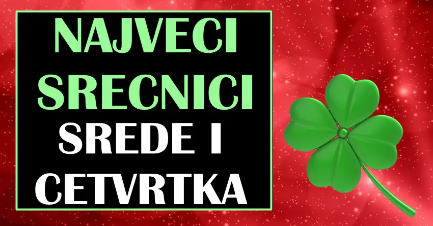 NAJVEĆI SREĆNICI SREDE I ČETVRTKA: Ovi znaci zodijaka ce doziveti srecu kakvoj se ne nadaju!