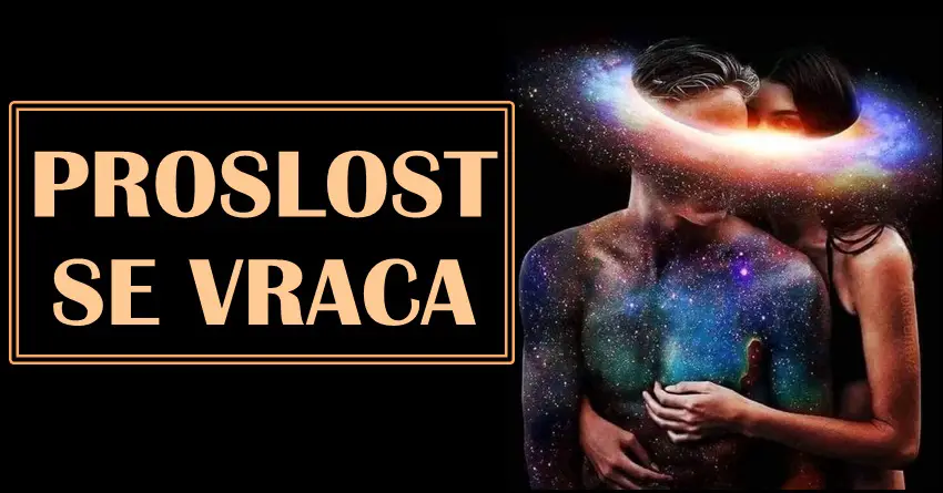 PROŠLOST SE VRACA: U život OVIH znakova zodijaka se vraća BIVŠI PARTNER jer ih nikada nije PREBOLEO!!