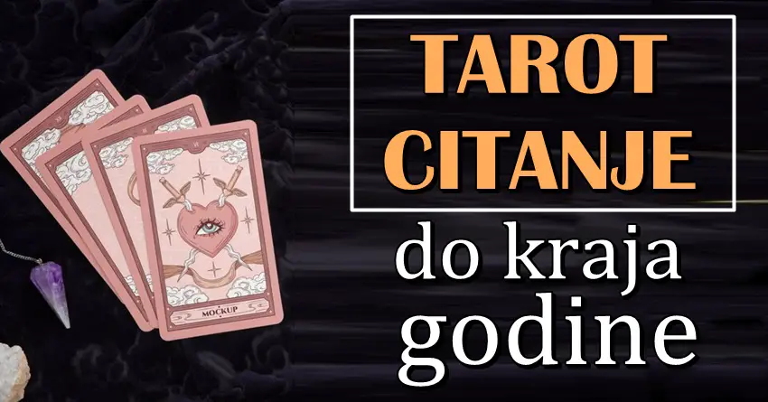 TAROT ČITANJE do KRAJA GODINE – Raka čeka LJUBAVNA SREĆA, Jarca NEOČEKIVANE PROMENE, a ovaj znak očekuje BOGATSTVO!