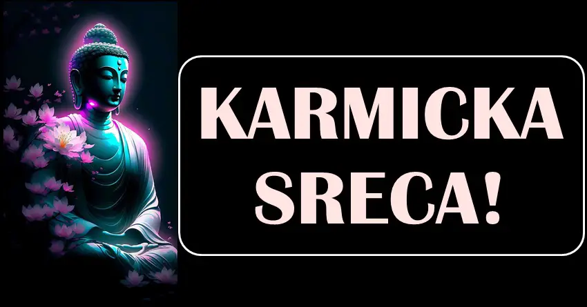 KARMIČKA SREĆA – Ovi znaci zodijaka će dobiti VELIKU NAGRADU KARME! Biće presrećni zbog onoga što ih očekuje!