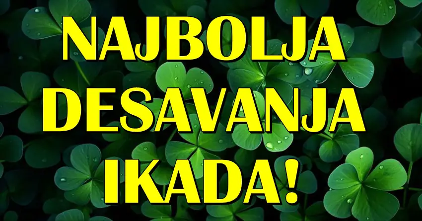 NAJBOLJA DEŠAVANJA IKADA: Ako ste rodjeni u ovim znacima, CESTITAMO  vam, jer vam sledi NESTO FANTASTICNO!