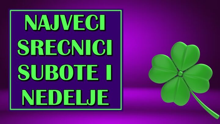 NAJVEĆI SREĆNICI SUBOTE I NEDELJE – Ovi znaci nisu svesni kakva sreća ih čeka!
