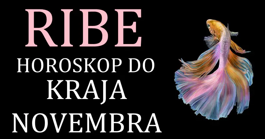 RIBE do KRAJA NOVEMBRA će doživeti nešto neočekivano! Spremite se za promenu! RIBE do KRAJA NOVEMBRA će doživeti nešto neočekivano! Spremite se za promenu!
