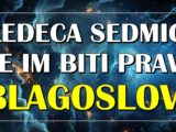 SLEDEĆA SEDMICA ce im biti PRAVI BLAGOSLOV: Karmicka PRAVDA STIZE i NAGRADJUJE ova TRI zodijaka!