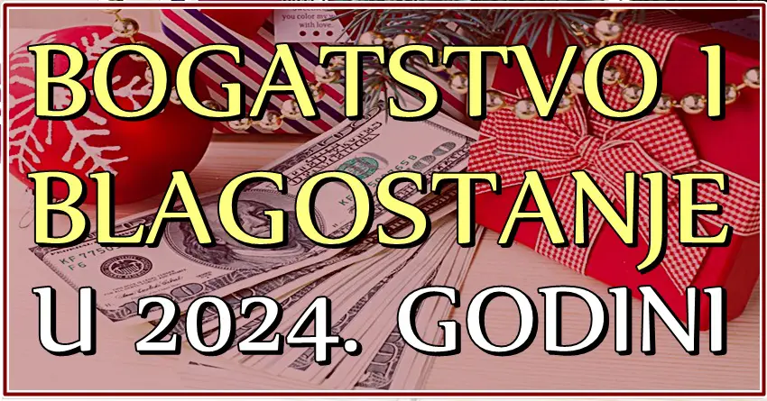 2024. godina će biti GODINA BOGATSTVA I BLAGOSTANJA za ove znaka zodijaka! Očekuje ih veliku napredak I MNOGO BOLJI ŽIVOT! 2024. godina će biti GODINA BOGATSTVA I BLAGOSTANJA za ove znaka zodijaka! Očekuje ih veliku napredak I MNOGO BOLJI ŽIVOT!