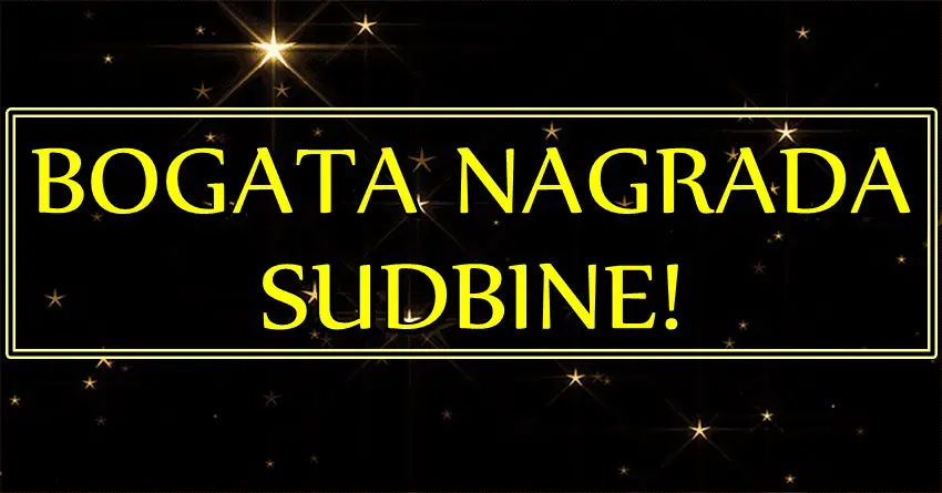 PRVI ZIMSKI DANI ce OVIM znacima doneti BLAGOSTANJE jer je SUDBINA RESILA da ih BOGATO CASTI i NAGRADI!