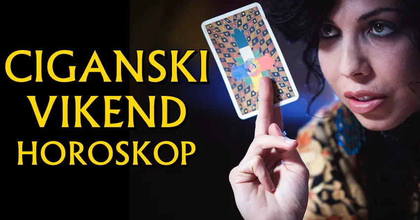CIGANSKI VIKEND HOROSKOP – Nekome karte predvidjaju vikend koji će promeniti sve! CIGANSKI VIKEND HOROSKOP – Nekome karte predvidjaju vikend koji će promeniti sve!