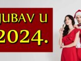 LJUBAV U 2024