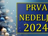 Prva nedelja 2024.
