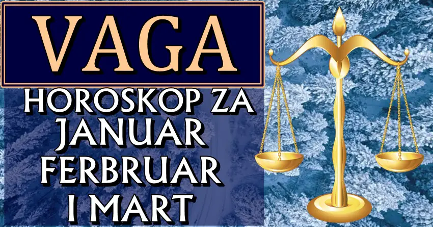 VAGU PRVA TRI MESECA 2024. godine čekaju VEOMA VAŽNA DEŠAVANJA! Ostvariće nešto što jako žele! VAGU PRVA TRI MESECA 2024. godine čekaju VEOMA VAŽNA DEŠAVANJA! Ostvariće nešto što jako žele!