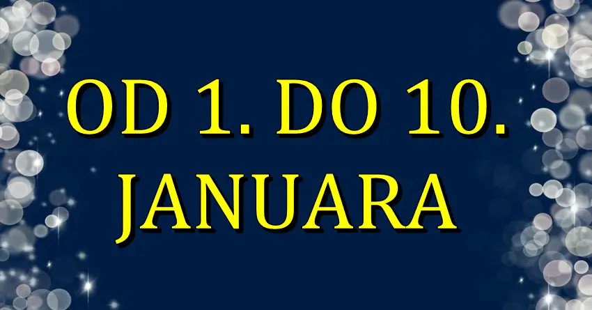 Od 1. do 10. JANUARA Jarca očekuje prilika za dodatan novac, Devici sledi zaslužena nagrada, a ovom znaku VELIKA PROMENA!