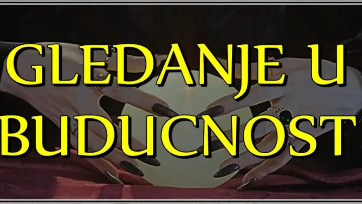 GLEDANJE U BUDUCNOST: Rak, Blizanac, Jarac i Vaga ce moci da kazu da je NJIHOV ZIVOT dobio POSEBAN SMISAO!