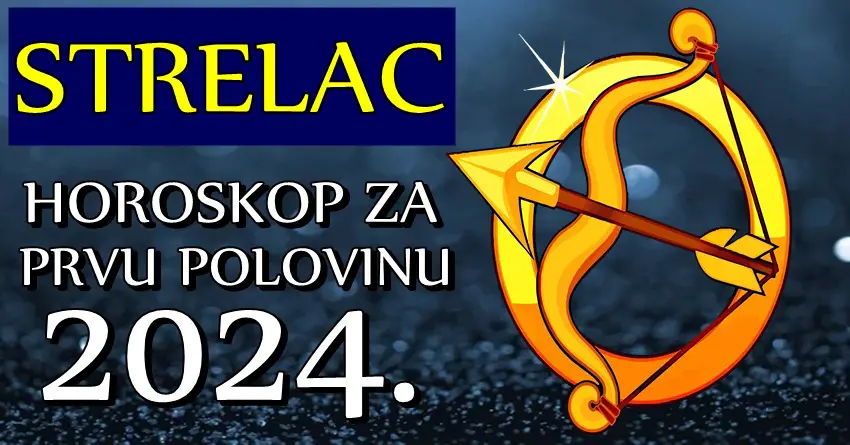 STRELČEVI u PRVOJ POLOVINI 2024. godne mogu očekivati TOTALNI PREOKRET u životu! Očekujte NEOČEKIVANO! STRELČEVI u PRVOJ POLOVINI 2024. godne mogu očekivati TOTALNI PREOKRET u životu! Očekujte NEOČEKIVANO!
