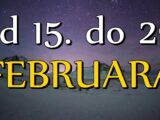 od 15. do 29. februara