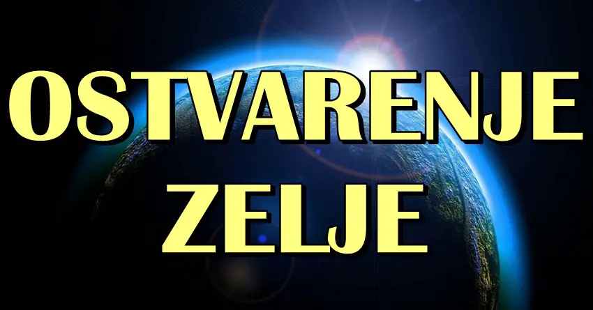 OSTVARENJE ŽELJA – Astro otkriva da za OVE znake zodijaka stiže NAJLEPSI PERIOD,  jer će im se ostvariti VELIKE ŽELJE!