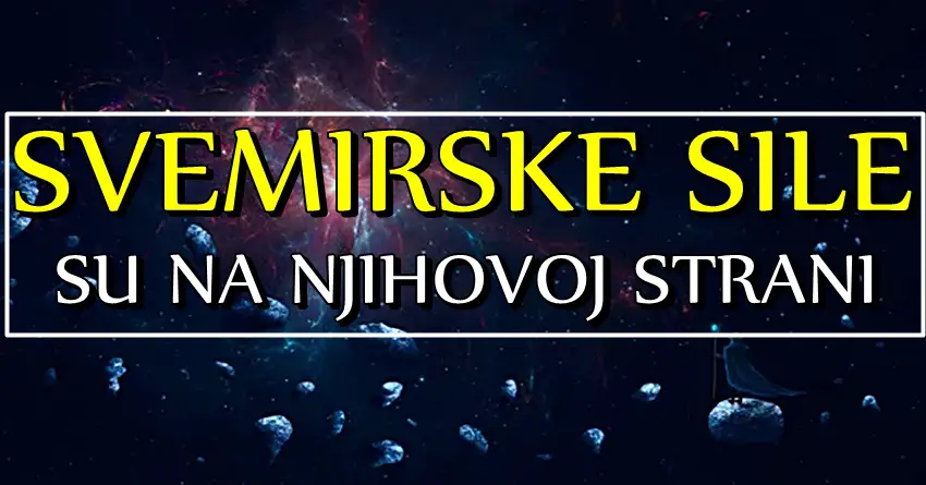 SVEMIRSKE SILE SU NA NJIHOVOJ STRANI – OVI znaci zodijaka čeka velika sreća i u ljubavi i u novcu!