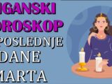 Ciganski horoskop za poslednje dane marta nekome donosi VELIKO UPOZORENJE, dok će neko OSTVARITI svoj SAN!