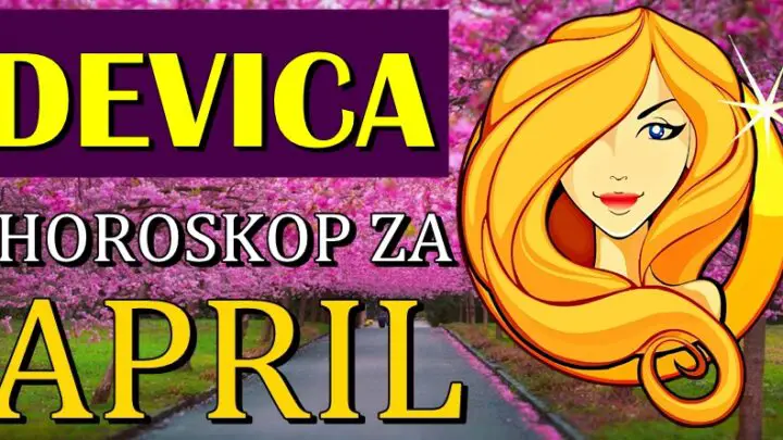 DEVICE u APRILU mogu da očekuju ŽIVOTNU PROMEN! Desiće im se ono o čemu dugo sanjaju!