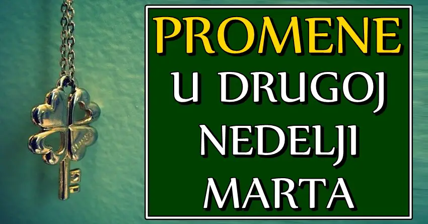 DRUGA NEDELJA MARTA će doneti VELIKU PROMENU u život Ovna, Bika I Jarca! Konačno će LUDA sreca biti na njihovoj strani! DRUGA NEDELJA MARTA će doneti VELIKU PROMENU u život Ovna, Bika I Jarca! Konačno će LUDA sreca biti na njihovoj strani!