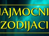 Najmoćniji zodijaci