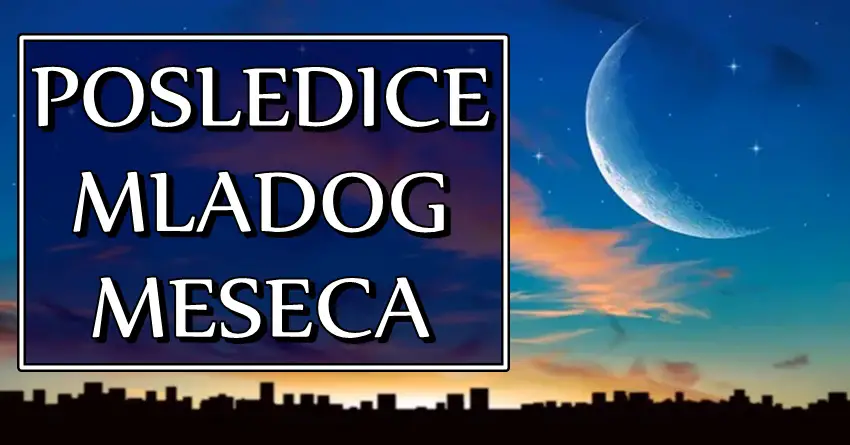 MLAD MESEC je PROSAO ali njegov UTICAJ ce OVI znaci TEK OSETITI na SVOJOJ KOZI-nekome NECE biti LAKO! MLAD MESEC je PROSAO ali njegov UTICAJ ce OVI znaci TEK OSETITI na SVOJOJ KOZI-nekome NECE biti LAKO!