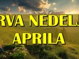 Prva nedelja aprila