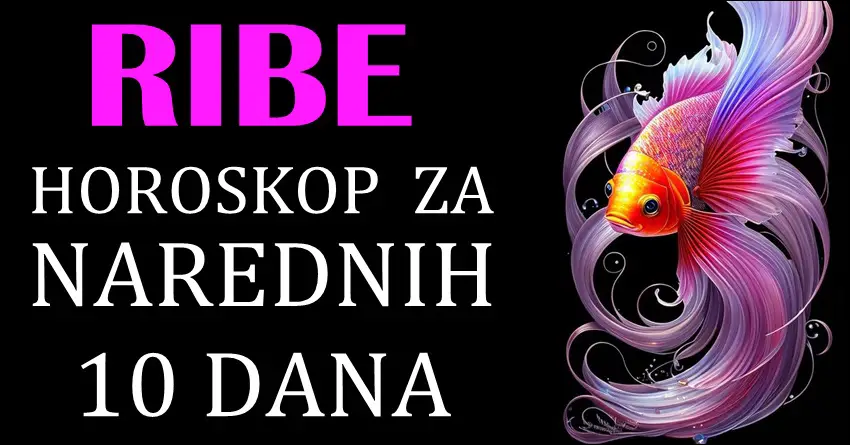 RIBE u NAREDNIH 10 DANA očekuju PROMENE I VELIKE I VAŽNE PRILIKE! Ovaj period menja sve! RIBE u NAREDNIH 10 DANA očekuju PROMENE I VELIKE I VAŽNE PRILIKE! Ovaj period menja sve!