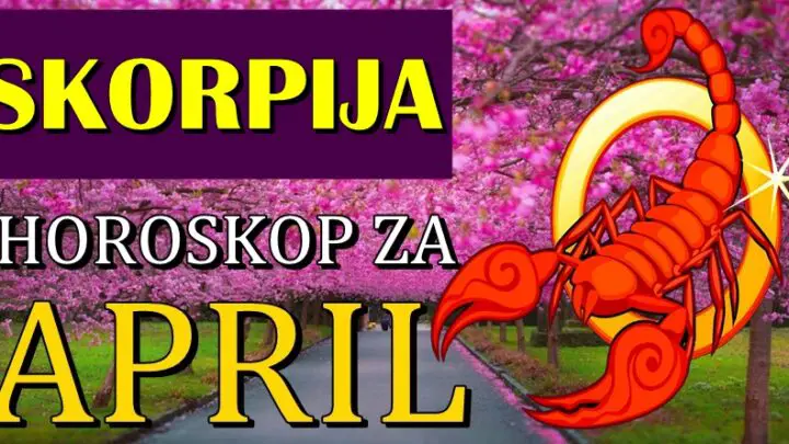 ŠKORPIJE u APRILU očekuje prava ŽIVOTNA PROMENA! Čekaju ih mnogo bolji dani!