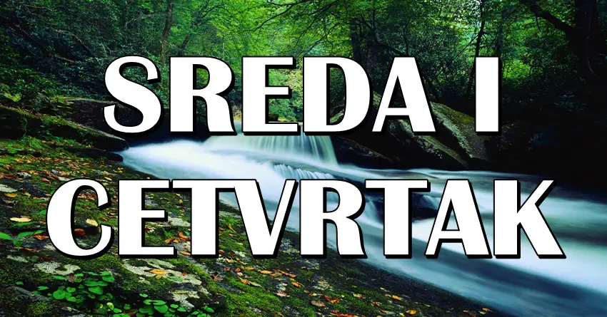 SREDA I CETVRTAK ce biti vazni dani za neke znake! Nekome stize vreme srece! SREDA I CETVRTAK ce biti vazni dani za neke znake! Nekome stize vreme srece!