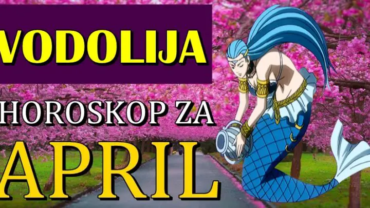 VODOLIJE u APRILU očekuje mnogo USPEHA i SREĆE! Prelep mesec je pred vama!