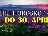 Od 15. do 30. APRILA Device će reći zbogom problemima, Strelce čeka velika sreća, a OVI znaci će ostvariti ono što žele!