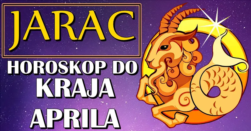 JARCA do KRAJA APRILA očekuje PROMENA koja MENJA ŽIVOT! Nešto lepo će se desiti!