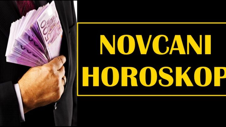 NOVČANI HOROSKOP: Bik DOBIJA NOVAC koji ce biti OGROMAN, OVAJ znak ce se POSRECITI na SVIM POLJIMA!