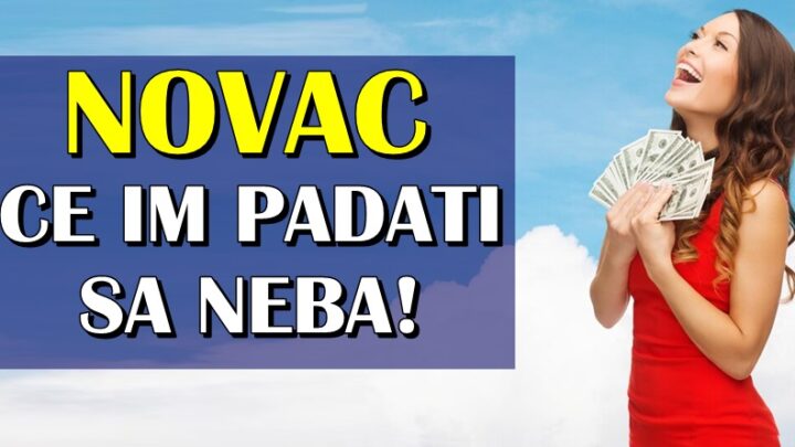 NOVAC ce im TOKOM MAJA “padati sa neba”: BLAGO ovim znacima,sledi im NOVCANI DOBITAK!