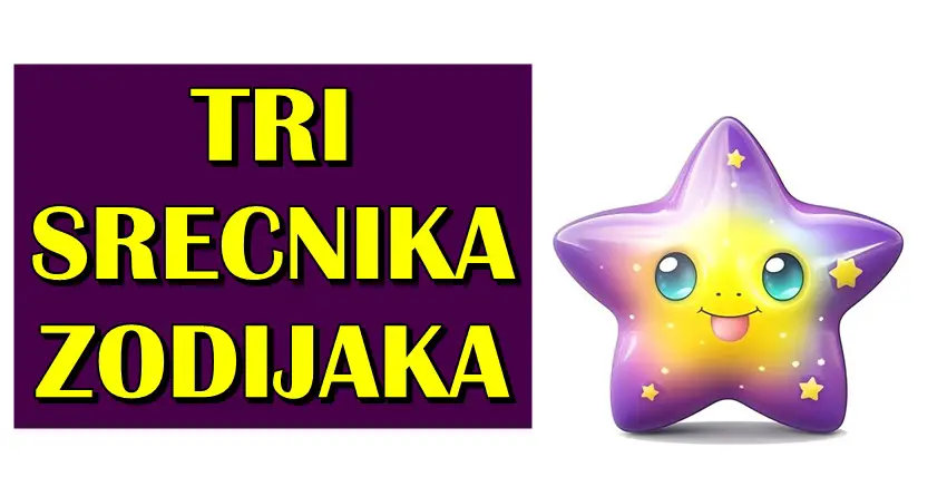 TRI SREĆNIKA ZODIJAKA – Ova tri znaka že doživeti NAJSREĆNIJI PERIOD U ŽIVOTU do kraja maja! TRI SREĆNIKA ZODIJAKA – Ova tri znaka že doživeti NAJSREĆNIJI PERIOD U ŽIVOTU do kraja maja!