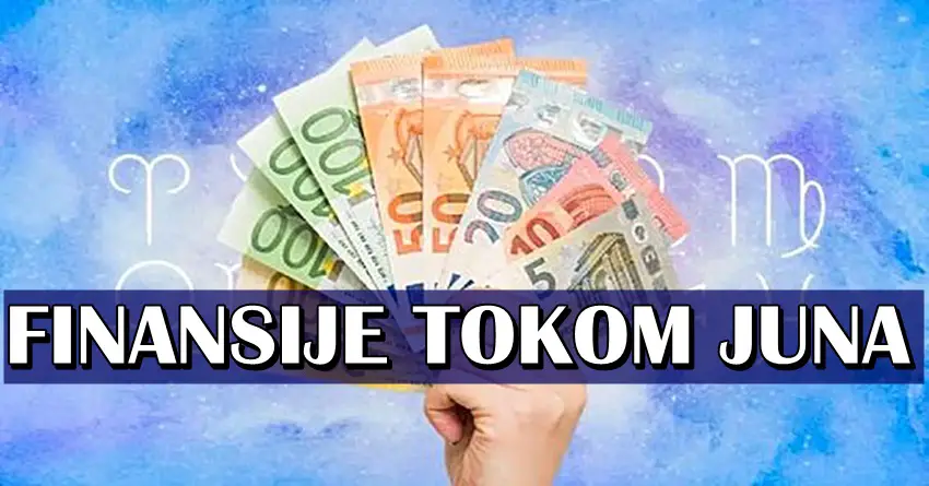 U junu FINANSIJE će biti u znatnoj krizi za neke znake, dok ova TRI znaka očekuje veliki priliv novca! U junu FINANSIJE će biti u znatnoj krizi za neke znake, dok ova TRI znaka očekuje veliki priliv novca!