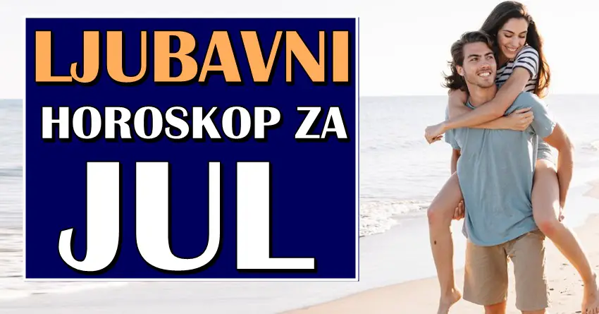 U julu Ovnovi će biti magnet za ljubav, Rakovi će imati prelep mesec, a OVAJ znak upoznati LJUBAV SVOG ŽIVOTA! U julu Ovnovi će biti magnet za ljubav, Rakovi će imati prelep mesec, a OVAJ znak upoznati LJUBAV SVOG ŽIVOTA!