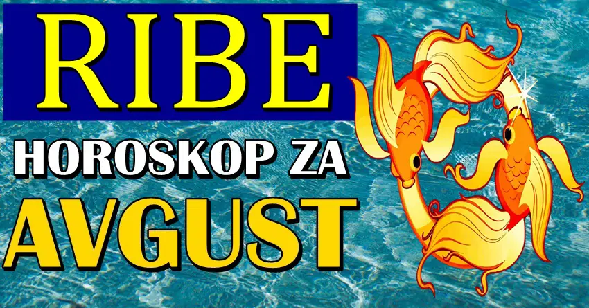 RIBE će u AVGUSTU osetiti OGROMNU SREĆU! Nisu svesne šta ih očekuje! RIBE će u AVGUSTU osetiti OGROMNU SREĆU! Nisu svesne šta ih očekuje!