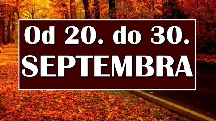 Od 20. do 30. septembra očekuju vas MAGIČNE PRILIKE I VAŽNI IZAZOVI! Jarcu sledi važna prilika i uspeh, a OVOM znaku novčani dobitak!