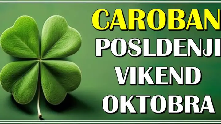 POSLEDNJI VIKEND OKTOBRA će prosto biti  ČAROBAN za OVE četiri znaka zodijaka! Stiže im velika radost i važna dešavanja!