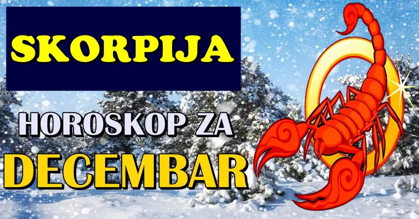 ŠKORPIJE – Vaš horoskop za DECEMBAR! Vreme velikih promena dolazi! ŠKORPIJE – Vaš horoskop za DECEMBAR! Vreme velikih promena dolazi!