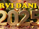 prvi dani u 2025.