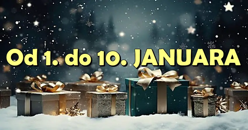 Od 1. do 10. januara zvezde imaju tajni plan! Saznajte šta vam sudbina sprema na samom početku godine! Od 1. do 10. januara zvezde imaju tajni plan! Saznajte šta vam sudbina sprema na samom početku godine!