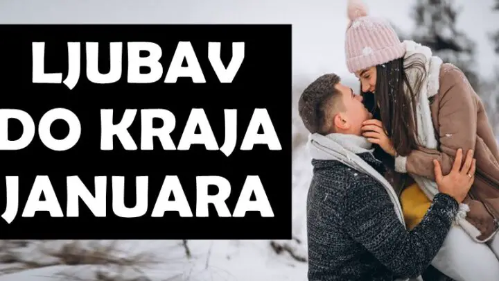 Ljubav do kraja januara: Napokon ce neki zodijaci ostvariti svoju veliku zelju, predugo su patili zbog pogresnih izbora i emocija!
