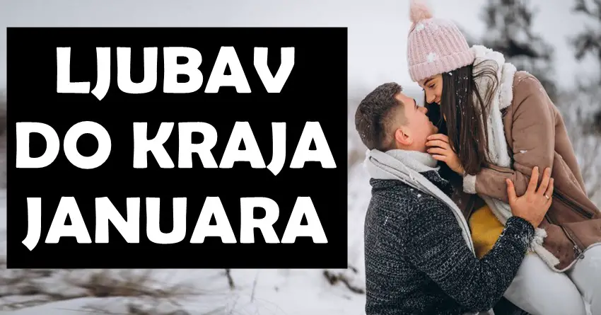 Ljubav do kraja januara: Napokon ce neki zodijaci ostvariti svoju veliku zelju, predugo su patili zbog pogresnih izbora i emocija! Ljubav do kraja januara: Napokon ce neki zodijaci ostvariti svoju veliku zelju, predugo su patili zbog pogresnih izbora i emocija!